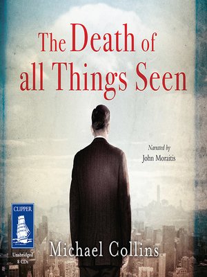 cover image of The Death of All Things Seen
